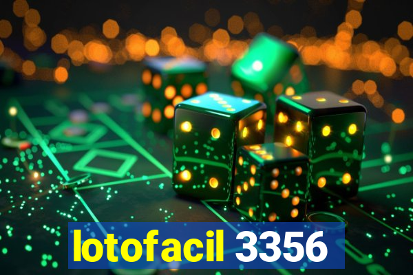 lotofacil 3356